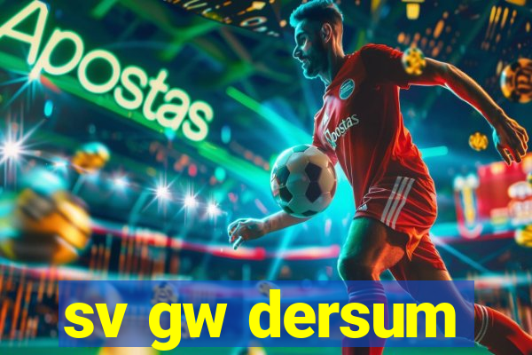 sv gw dersum