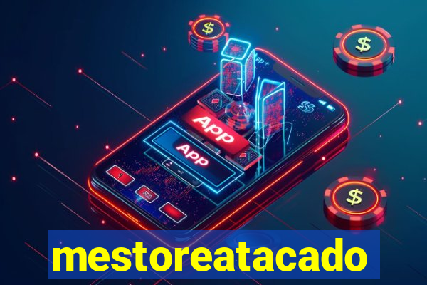 mestoreatacado