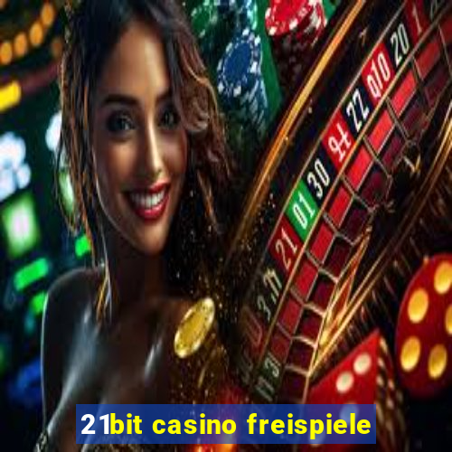 21bit casino freispiele