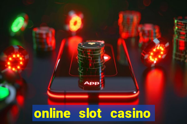 online slot casino real money