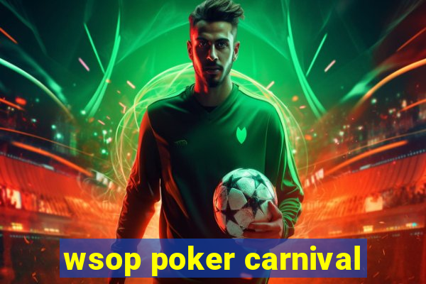 wsop poker carnival