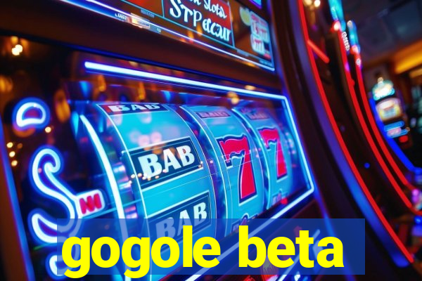 gogole beta