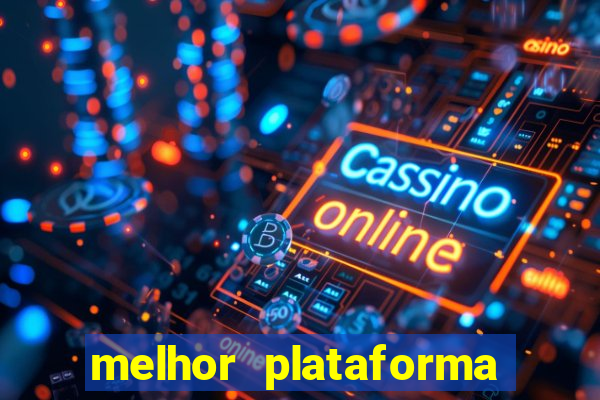 melhor plataforma pg slot