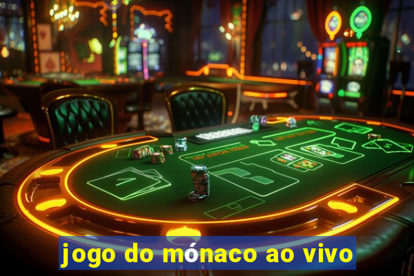 jogo do mónaco ao vivo