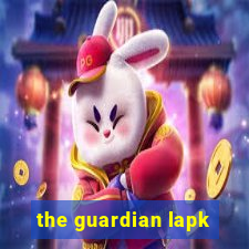 the guardian lapk