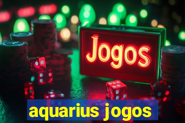 aquarius jogos