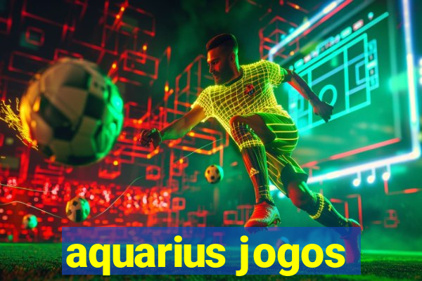 aquarius jogos