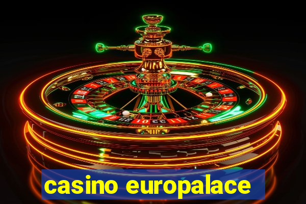 casino europalace