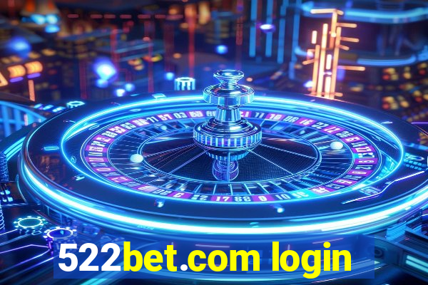 522bet.com login