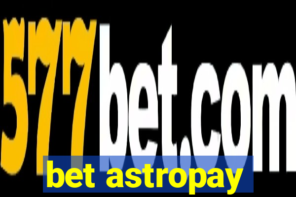 bet astropay