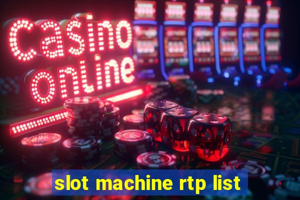 slot machine rtp list