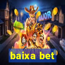 baixa bet