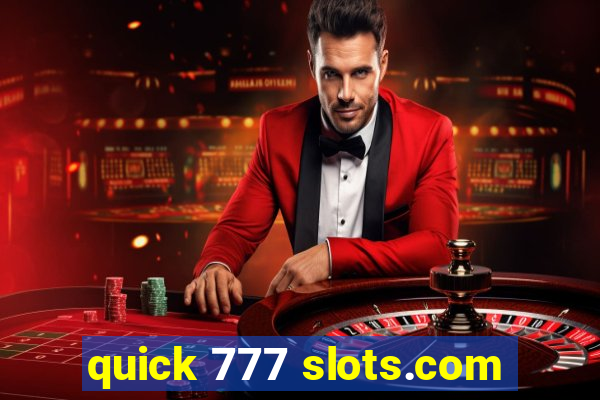 quick 777 slots.com