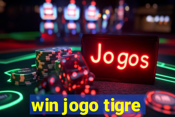 win jogo tigre