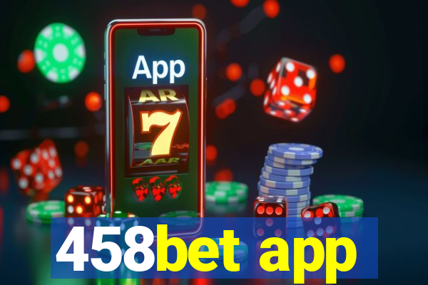 458bet app