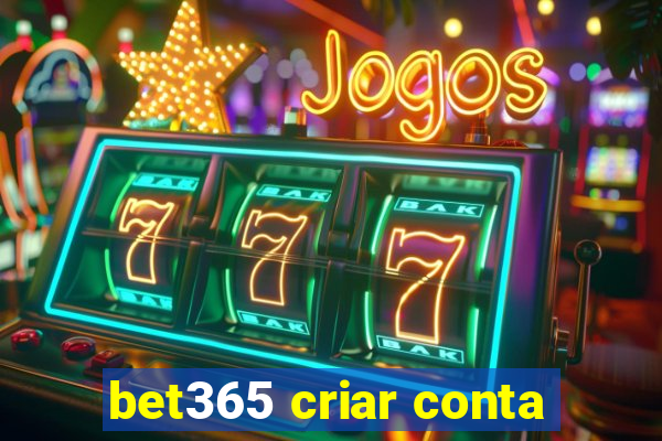 bet365 criar conta