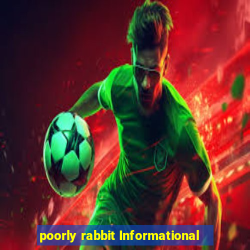 poorly rabbit Informational