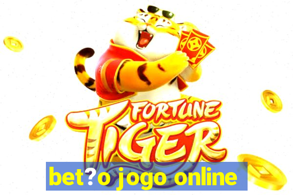 bet?o jogo online