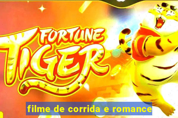 filme de corrida e romance