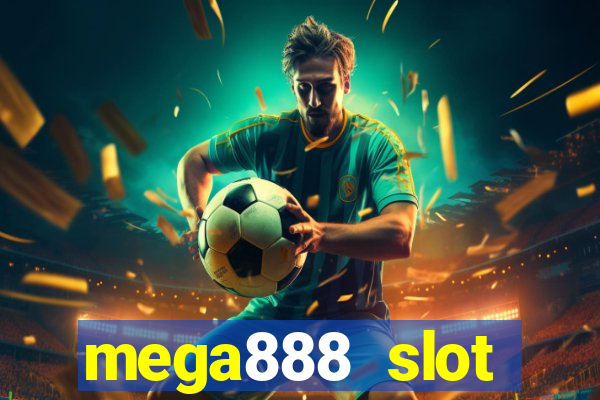 mega888 slot download android