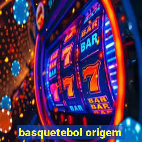 basquetebol origem