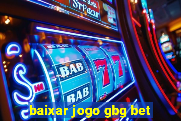 baixar jogo gbg bet