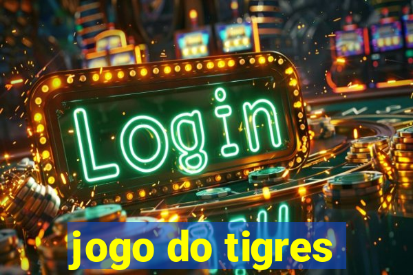 jogo do tigres