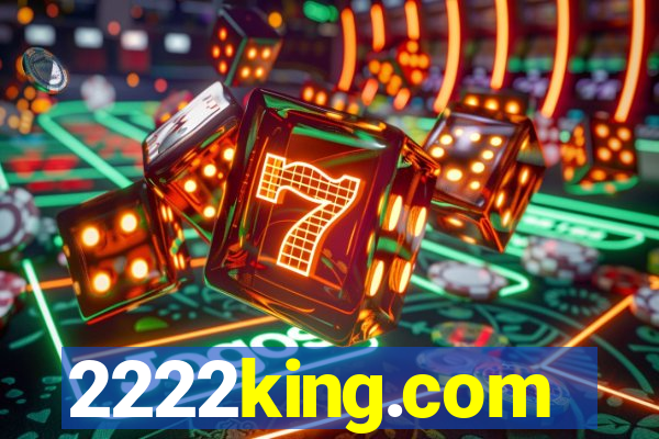 2222king.com