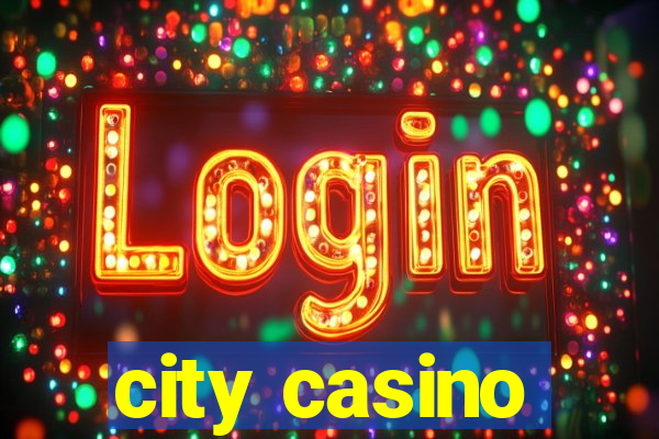 city casino