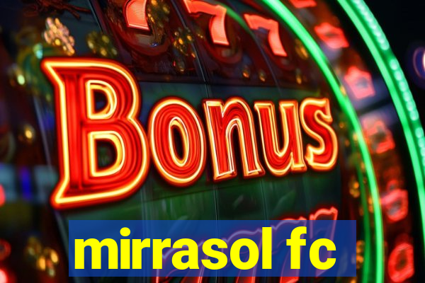 mirrasol fc