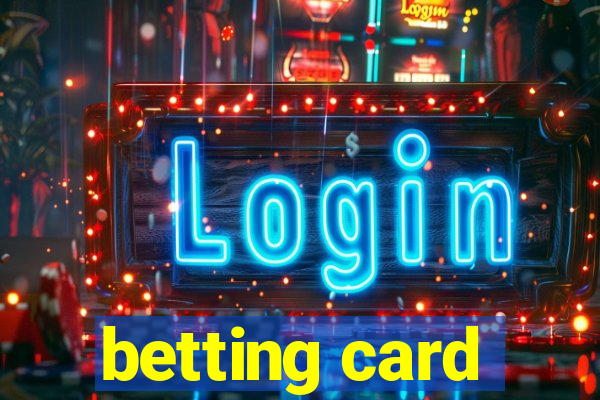 betting card