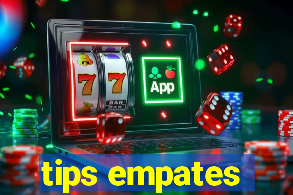 tips empates