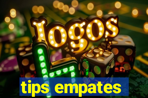 tips empates