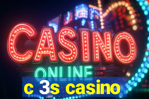 c 3s casino