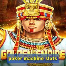 poker machine slots