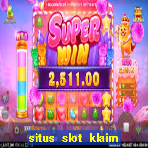 situs slot klaim garansi 100