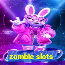 zombie slots