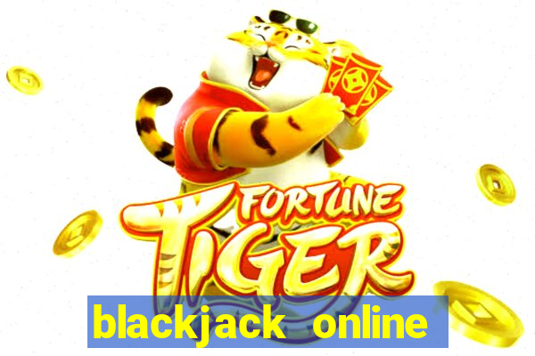 blackjack online casinos -onlinecasinosdeutschland.com