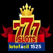 lotofácil 1525