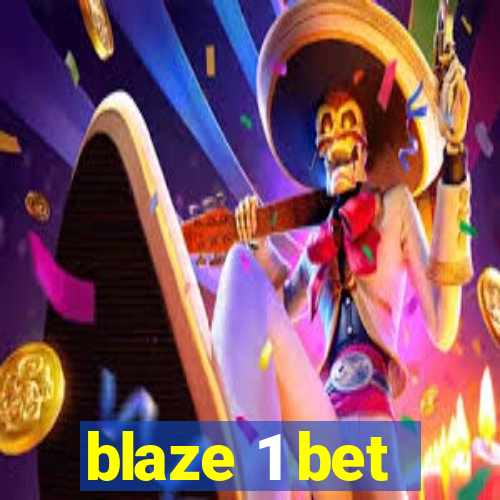 blaze 1 bet