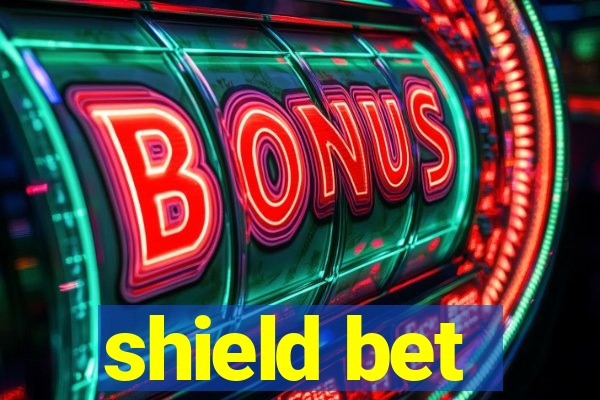 shield bet