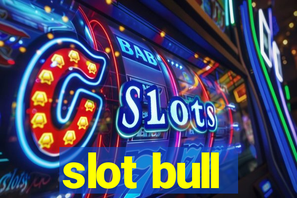 slot bull