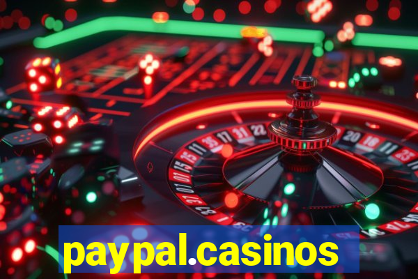 paypal.casinos