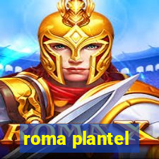 roma plantel