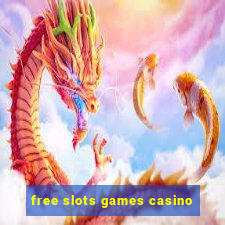 free slots games casino