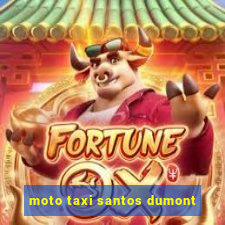 moto taxi santos dumont