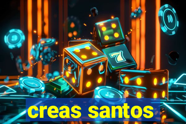 creas santos