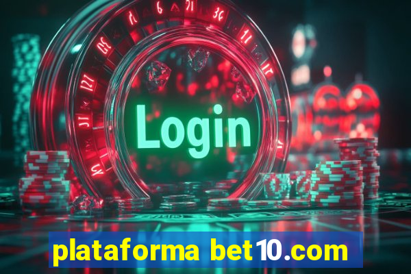 plataforma bet10.com