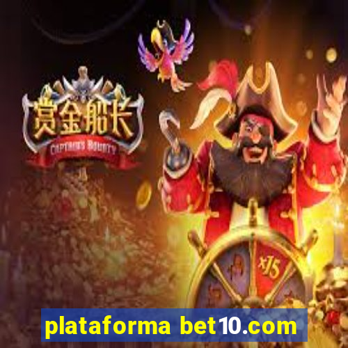 plataforma bet10.com