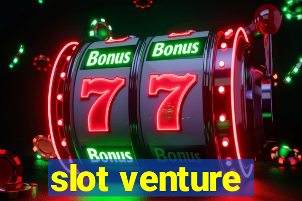 slot venture